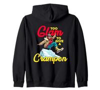 TOO GLAM TO GIVE A CRAMPON Sudadera con Capucha