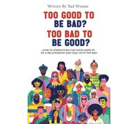 Too Good To Be Bad? Too Bad To Be Good?