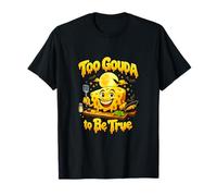 Too Gouda to Be True Funny Cheese Moon Juego de Palabras de Cocina Camiseta