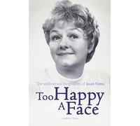 Too Happy a Face: The Biography of Joan Sims