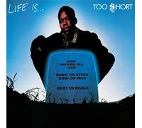 Too $hort - Life Is …. Too $hort [Vinilo]
