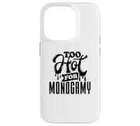 Too Hot for Monogamy, Polyamory Pride, Polyamorous Throuple Carcasa para iPhone 14 Pro