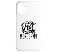 Too Hot for Monogamy, Polyamory Pride, Polyamorous Throuple Carcasa para iPhone 16 Plus