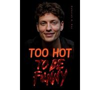 TOO HOT TO BE FUNNY: Comedy, Chaos, and the Curse of going Viral
