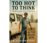 Too Hot to Think: A Novella of Change