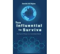 Too Influential to Survive: The Cost of Power in a Controlled World