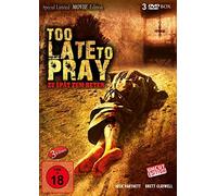 Too Late to Pray (Limited Edition) (uncut) (3 DVDs)