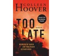 Too Late - Wenn Nein sagen zur tödlichen Gefahr wird | Colleen Hoover