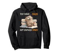 Too many pages, not enough paws Sudadera con Capucha