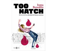 Too Match. De la A a la Z: un abecedario de fracasos amorosos