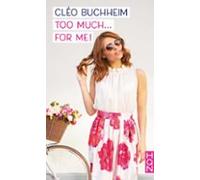 Too Much... For Me ! (ebook)