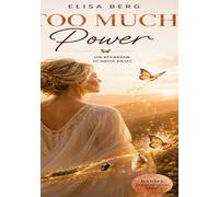 Too Much - POWER: Die Rückkehr in meine Kraft: 6