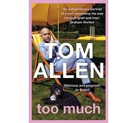 Too Much: The heartfelt yet hilarious grief memoir from one of the UK's best-loved comedians
