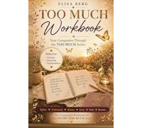 Too Much: WORKBOOK (Too Much - Series)