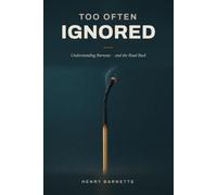 Too Often Ignored: Understanding Burnout, Recovery, and Why the People Who Care Most Break First