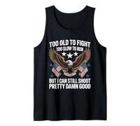 Too Old To Fight Too Slow To Run But I Can Still Shoot Funny Camiseta sin Mangas
