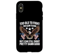 Too Old To Fight Too Slow To Run But I Can Still Shoot Funny Carcasa para iPhone X/XS