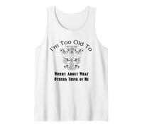 Too Old To Worry What Others Think Funny Retro Cita Camiseta sin Mangas