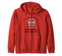 Too Old To Worry What Others Think Funny Retro Cita Sudadera con Capucha