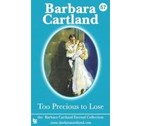 Too Precious to Lose: Volume 57 (The Eternal Collection)