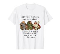 Too Saxon Funny Medieval Warrior Juego de Palabras Humor diseño Camiseta gráfica económica