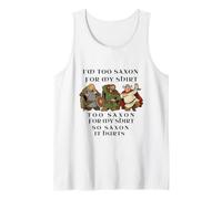 Too Saxon Funny Medieval Warrior Juego de Palabras Humor diseño Camiseta sin Mangas