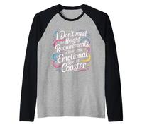 Too Short To Ride Your Emotional Roller Coaster - Camiseta Manga Raglan
