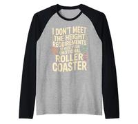 Too Short To Ride Your Emotional Roller Coaster - Camiseta Manga Raglan