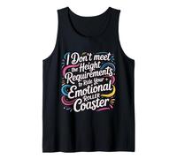 Too Short To Ride Your Emotional Roller Coaster - Camiseta sin Mangas