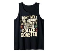 Too Short To Ride Your Emotional Roller Coaster - Camiseta sin Mangas