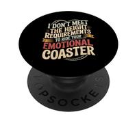 Too Short To Ride Your Emotional Roller Coaster - PopSockets PopGrip Adhesivo