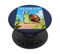 Too Slow to Go - Funny School Snail Teacher Student Cartoon PopSockets PopGrip Adhesivo