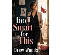 Too Smart for This: 1 (Mara Voss)