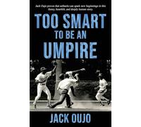 Too Smart to be an Umpire