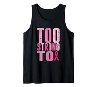 Too Strong To Breast Cancer Awareness Cinta Rosa Camiseta sin Mangas