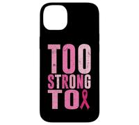 Too Strong To Breast Cancer Awareness Cinta Rosa Carcasa para iPhone 14 Plus