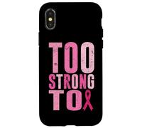 Too Strong To Breast Cancer Awareness Cinta Rosa Carcasa para iPhone X/XS
