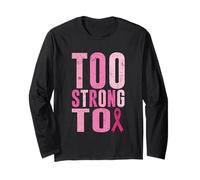 Too Strong To Breast Cancer Awareness Cinta Rosa Manga Larga