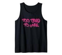 Too Tired To Care Honest Attitude Quote Camiseta sin Mangas