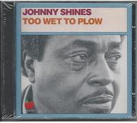 Too Wet to Plow