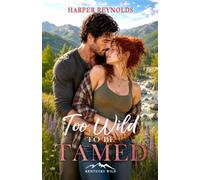 Too Wild to Be Tamed: 2 (Kentucky Wild)