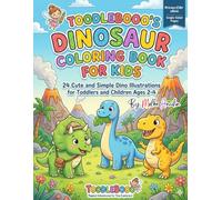ToodleBooo's Dinosaur Coloring Book for Kids: 24 Cute and Simple Dino Illustrations for Toddlers and Children Ages 2-4