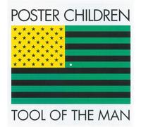 Tool of the Man by Poster Children (1993-02-23)