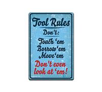 Tool Rules Don't:Touch 'em Borrow'em Move'em Don't even look at'em! Letrero de estaño inspirador para decoración de pared, letreros divertidos de metal para cafetería, cocina, pub, 8 x 12 pulgadas