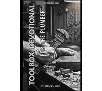 TOOLBOX DEVOTIONAL FOR THE PLUMBER: 30 Day Devotional on our Identity in Christ