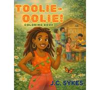 TOOLIE - OOLIE!: Coloring Book (Magical Herbology and Hands: Roots of power hands of hope.)