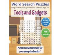 Tools and Gadgets - Word Search Puzzles: Screen-Free! Challenging Brain Activity for Adults (Word Search for Everyone Ages 18+)