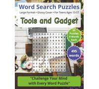 Tools and Gadgets - Word Search Puzzles: Screen-Free! Challenging Brain Activity for Teens (Word Search Puzzles for Teens Ages 13-17)