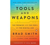 Tools and Weapons: The Promise and the Peril of the Digital Age