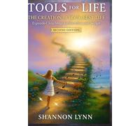 Tools for Life: The Creation of Your Best Life: 2 (The Creation Series)